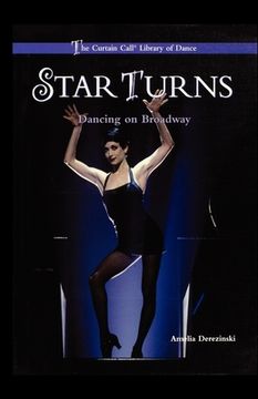 portada Star Turns: Dancing on Broadway (en Inglés)