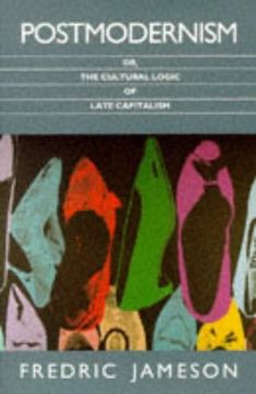 portada Postmodernism: Or, the Cultural Logic of Late Capitalism (Poetics of Social Forms) (in English)