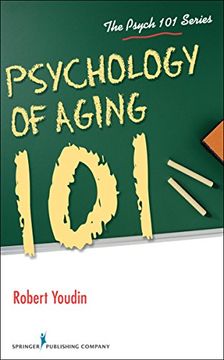 portada Psychology of Aging 101 (Psych 101) (en Inglés)