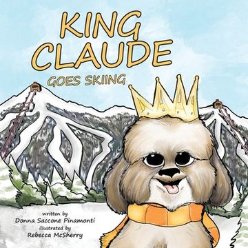 portada King Claude Goes Skiing (en Inglés)