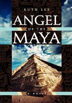 portada Angel of the Maya (in English)