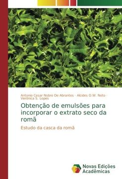 portada Obtenção de emulsões para incorporar o extrato seco da romã: Estudo da casca da romã