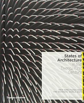 portada States of Architecture in the Twenty-First Century (en Inglés)