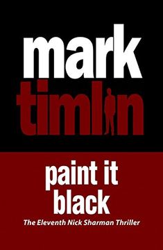 portada Paint it Black: A Nick Sharman Thriller 11