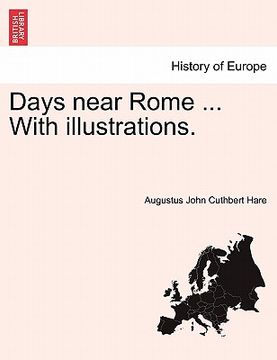 portada days near rome ... with illustrations. (en Inglés)