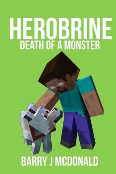 portada Herobrine - Death Of A Monster (en Inglés)