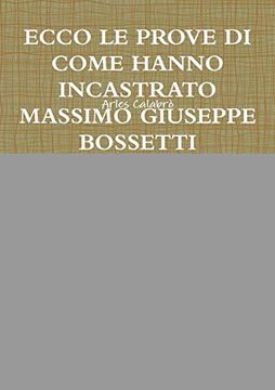 portada Ecco le Prove di Come Hanno Incastrato Massimo Giuseppe Bossetti (in Italian)