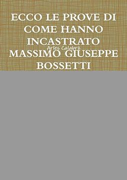 portada Ecco le Prove di Come Hanno Incastrato Massimo Giuseppe Bossetti 