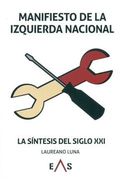 portada Manifiesto de la Izquierda Nacional: La Síntesis del Siglo xxi (Khronos) (in Spanish)
