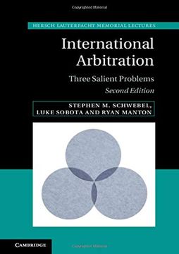 portada International Arbitration: Three Salient Problems (Hersch Lauterpacht Memorial Lectures) (in English)