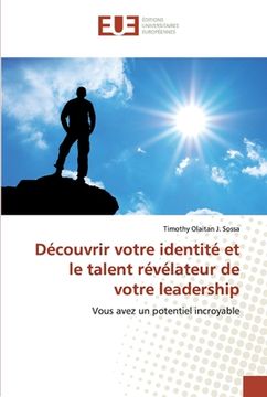 portada Découvrir votre identité et le talent révélateur de votre leadership (en Francés)