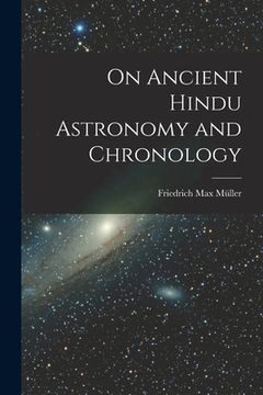 portada On Ancient Hindu Astronomy and Chronology (in English)