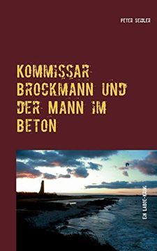 portada Kommissar Brockmann und der Mann im Beton: Ein Laboe-Krimi (en Alemán)