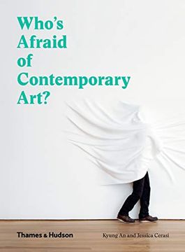 portada Who's Afraid of Contemporary Art? (in English)