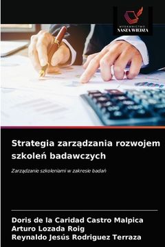 portada Strategia zarządzania rozwojem szkoleń badawczych (en Polaco)