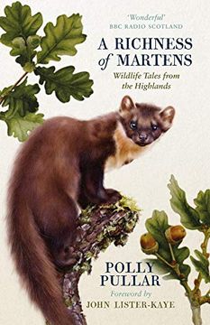 portada A Richness of Martens: Wildlife Tales From the Highlands 