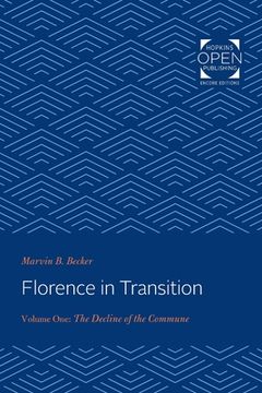 portada Florence in Transition: Volume One: The Decline of the Commune (in English)