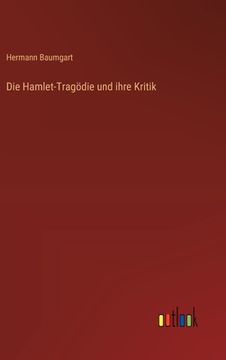 portada Die Hamlet-Tragödie und ihre Kritik (en Alemán)