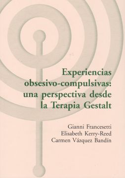portada Experiencias Obsesivo-Compulsivas: Una Perspectiva Desde la Terapia Gestalt