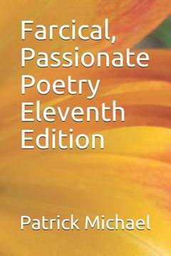 portada Farcical, Passionate Poetry Eleventh Edition (en Inglés)