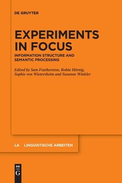 portada Experiments in Focus: Information Structure and Semantic Processing (Linguistische Arbeiten) [Soft Cover ] (en Inglés)