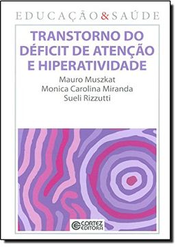 Libro Transtorno Do Deficit De Atencao E Hiperatividade - Colecao ...