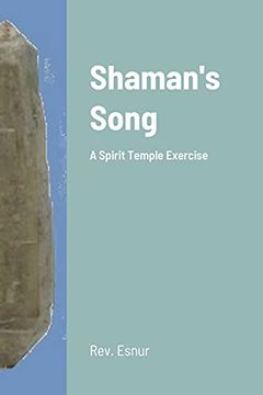 portada Shaman'S Song: A Spirit Temple Exercise (en Inglés)