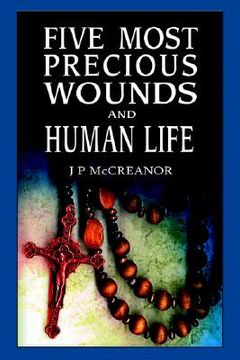 portada five most precious wounds and human life