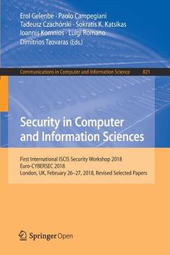 portada Security in Computer and Information Sciences: First International Iscis Security Workshop 2018, Euro-Cybersec 2018, London, Uk, February 26-27, 2018,