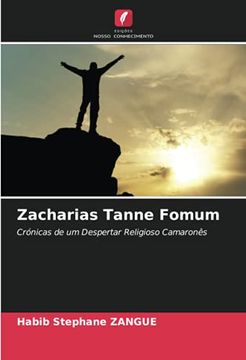 portada Zacharias Tanne Fomum: Crónicas de um Despertar Religioso Camaronês (en Portugués)