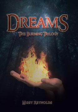 portada Dreams: The Burning Trilogy (en Inglés)