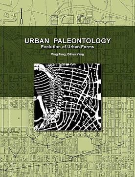portada urban paleontology: evolution of urban forms