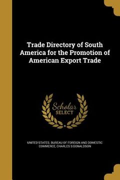 portada Trade Directory of South America for the Promotion of American Export Trade