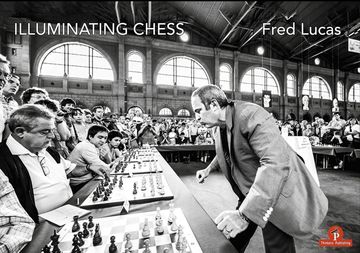 portada Illuminating Chess: A Photobook by Fred Lucas on the World of Chess (in English)