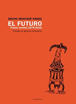 portada El Futuro: Poesía Reunida (1979-2016) (in Spanish)