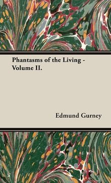 portada Phantasms of the Living - Volume II.