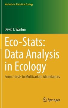 portada Eco-Stats: Data Analysis in Ecology: From T-Tests to Multivariate Abundances (en Inglés)