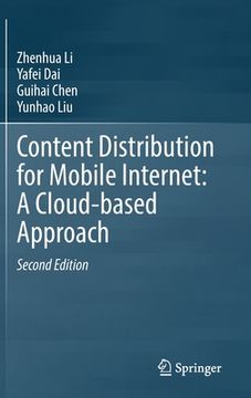 portada Content Distribution for Mobile Internet: A Cloud-Based Approach