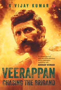 portada Veerappan: Chasing the Brigand (en Inglés)