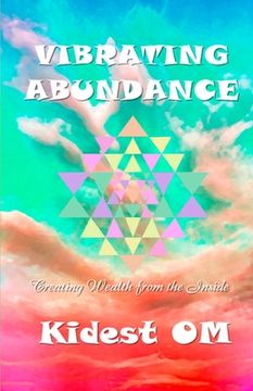 portada Vibrating Abundance: Creating Wealth from the Inside (en Inglés)