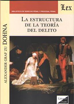portada La estructura de la Teoría del Delito (in Spanish)