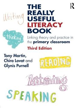 portada The Really Useful Literacy Book: Linking Theory and Practice in the Primary Classroom (en Inglés)