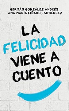 portada La Felicidad Viene a Cuento (Proyecto) (in Spanish)