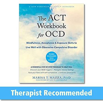 portada The act Workbook for Ocd: Mindfulness, Acceptance, and Exposure Skills to Live Well With Obsessive-Compulsive Disorder (en Inglés)
