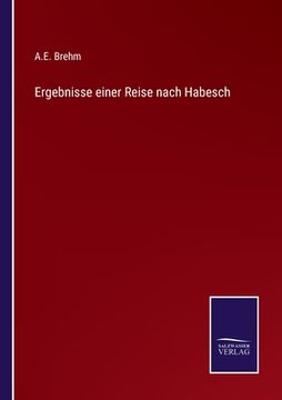 portada Ergebnisse einer Reise nach Habesch (in German)