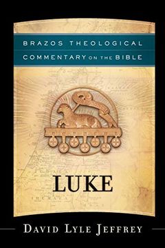 portada Luke (Brazos Theological Commentary on the Bible) (en Inglés)