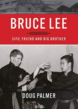 portada Bruce Lee: Sifu, Friend and big Brother (in English)