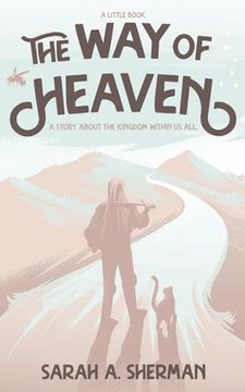 portada The Way of Heaven: a little book (en Inglés)