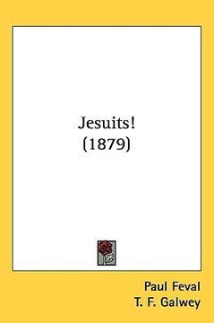 portada jesuits! (1879) (in English)