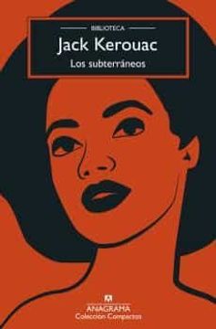 portada Los Subterráneos (Biblioteca Kerouac) (in Spanish)